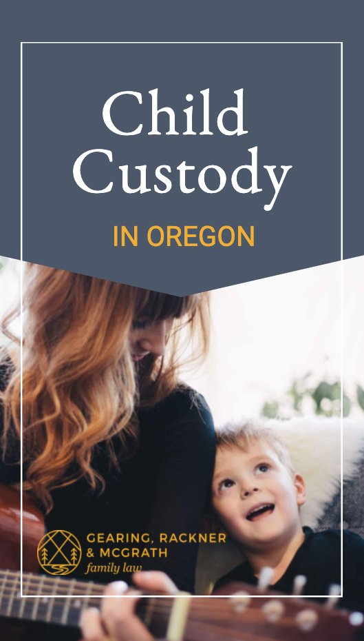 Child Custody in Oregon
