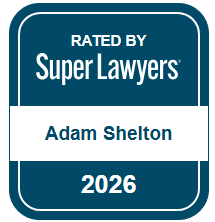 Adam Shelton Rated by Super Lawyers 2026
